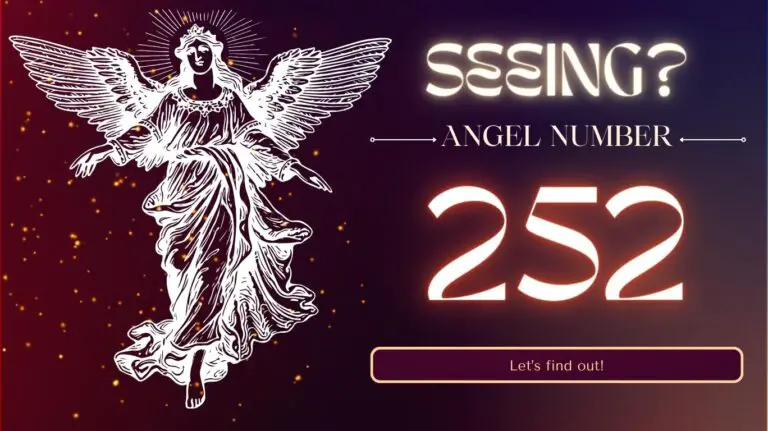 252 Angel Number Meaning – Symbolism, Numerology, and More