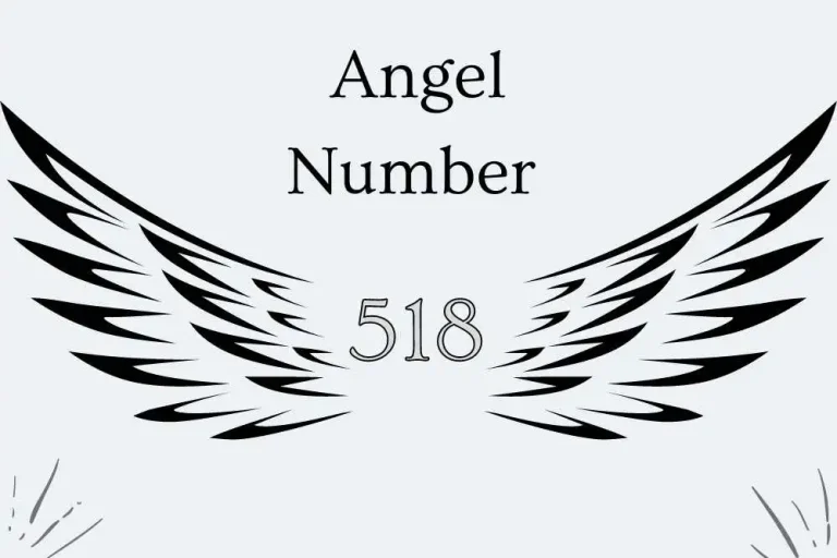 518 Angel Number Meaning – Twin Flames, Numerology and More