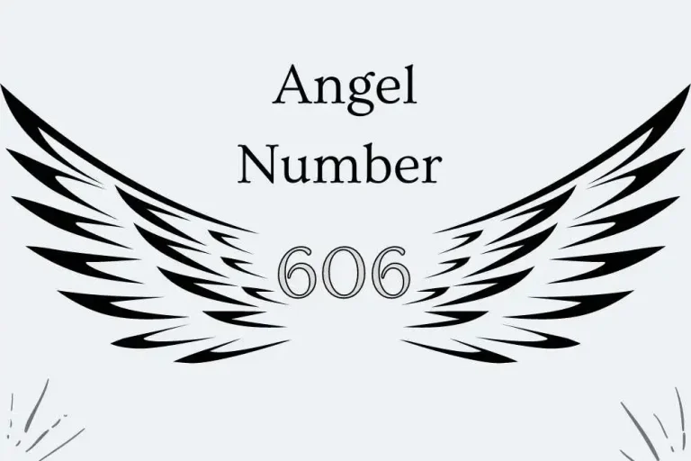 606 Angel Number Meaning – Twin Flames, Numerology, and More