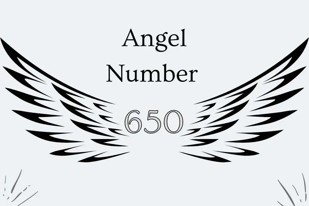 650 Angel Number Meaning Symbolism, Twin Flames, Numerology, and More