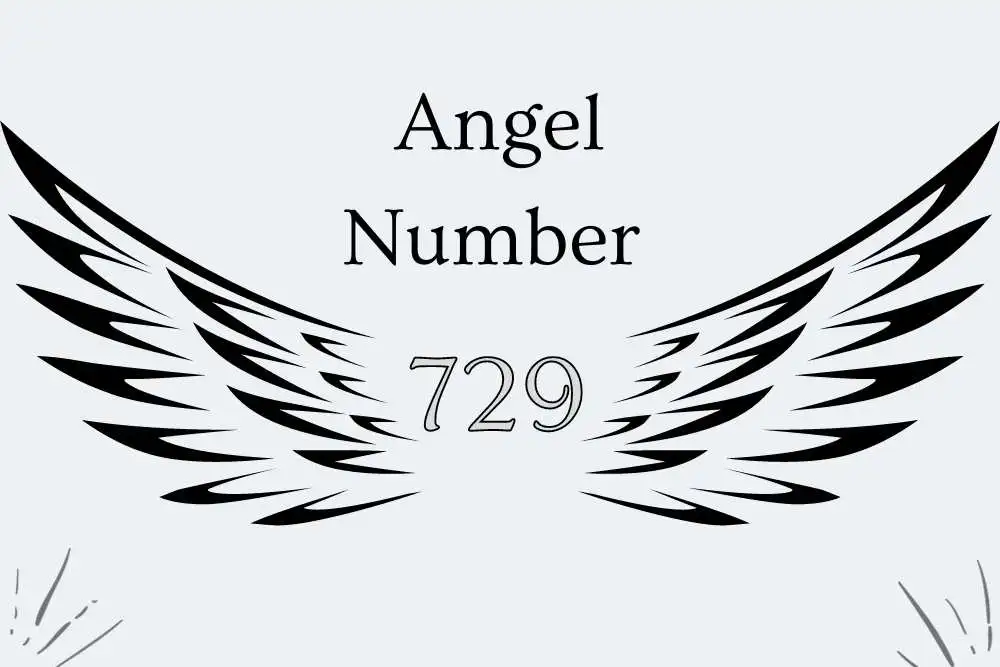 729 Angel Number Meaning Symbolism, Twin Flames, Numerology, and More