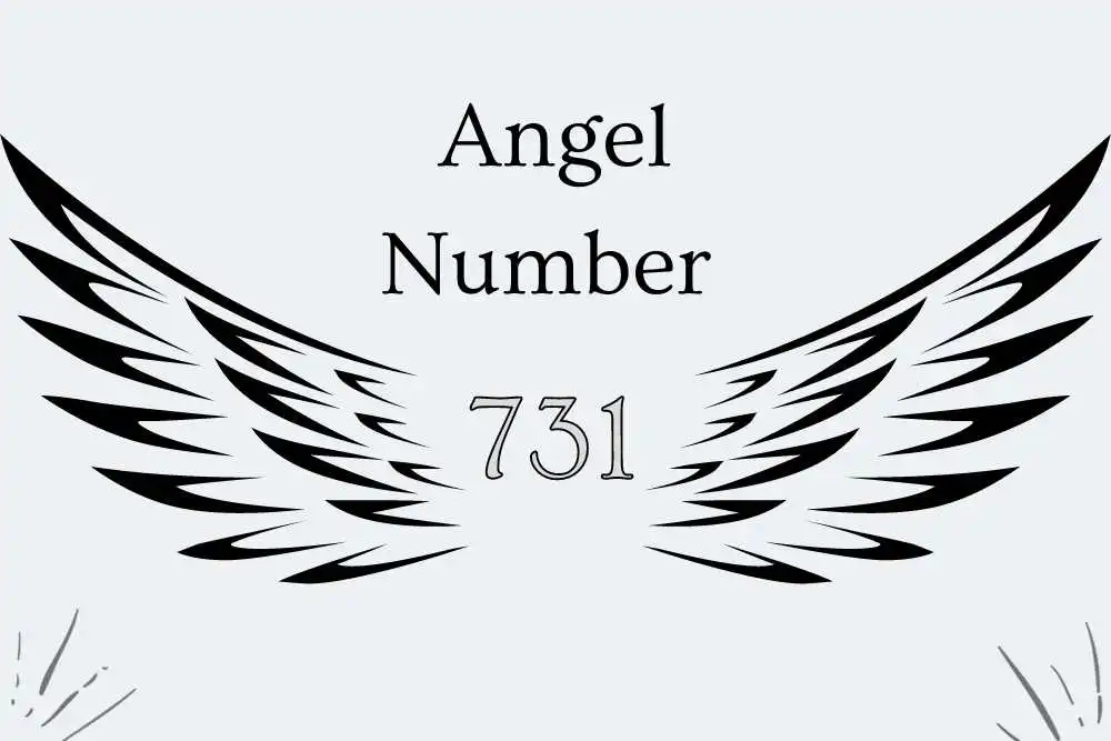 731 Angel Number Meaning Symbolism, Twin Flames, Numerology, and More