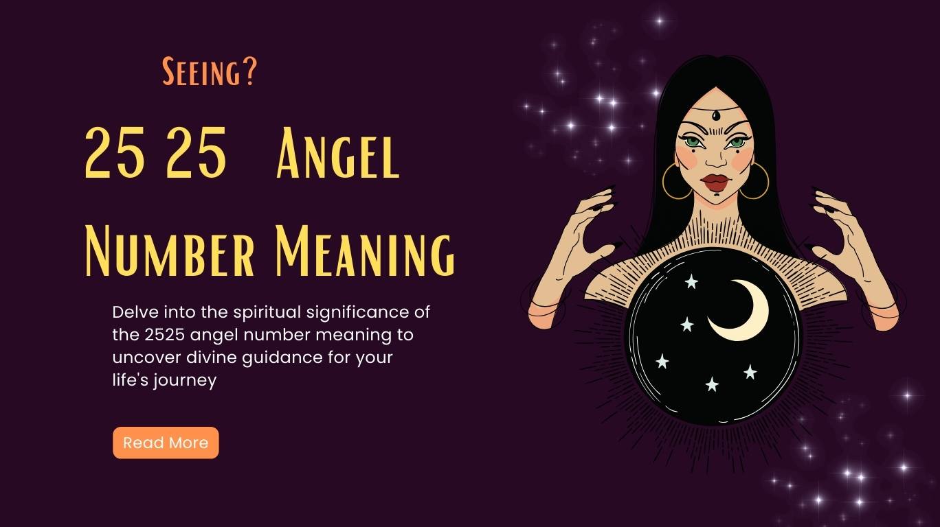 2525 Angel Number Meaning - Manifestation, Twin Flame, Love, Money and More