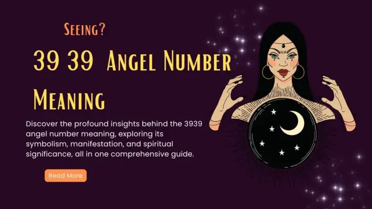 3939 Angel Number Meaning – Manifestation, Twin Flame, Love, Money and More