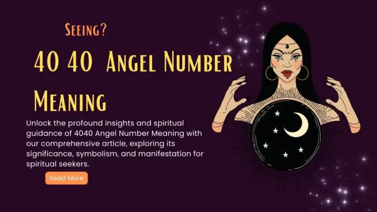 4040 Angel Number Meaning – Biblical, Soulmate, Twin Flame, Love and More