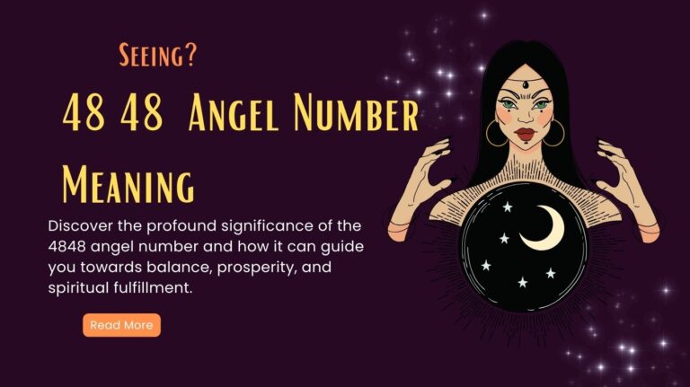4848 Angel Number Meaning – Soulmate, Twin Flame, Love, Money, and More