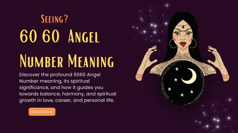 6060 Angel Number Meaning – Twin Flame, Love, Money, Career and More