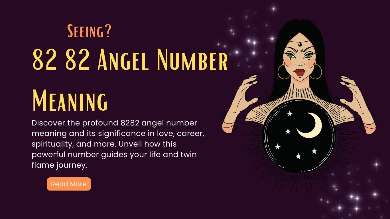 8282 Angel Number Meaning - Twin Flame, Love, Career, Money and More