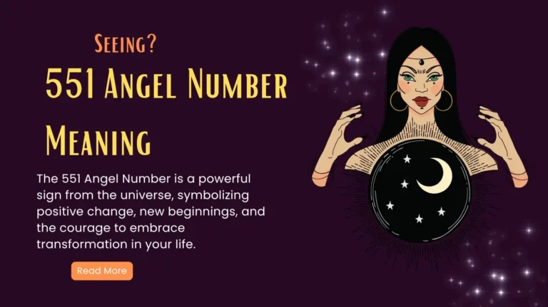 551 Angel Number Meaning - Twin Flame, Money, Love, Career and More