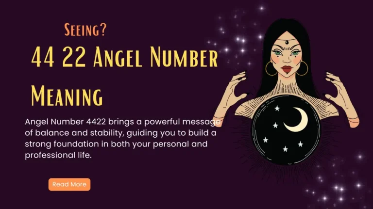 Angel Number 4422 Meaning - Bible, Twin Flame, Love, Career and More