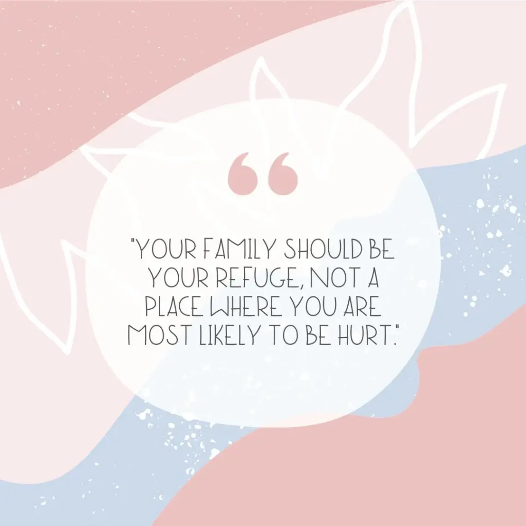 30 Toxic Family Quotes to Help You Navigate Difficult Relationships

