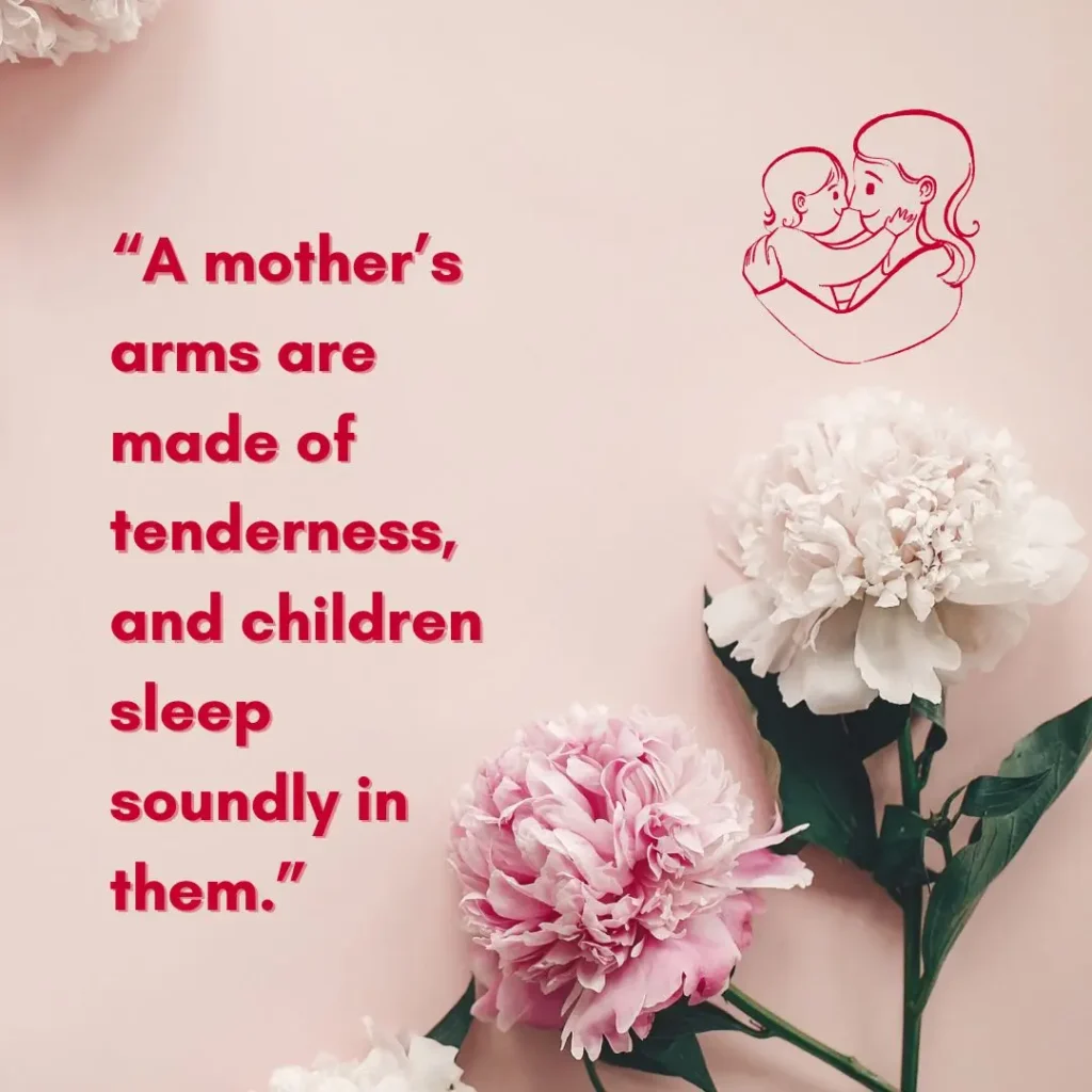 30 Mothers Love Quotes