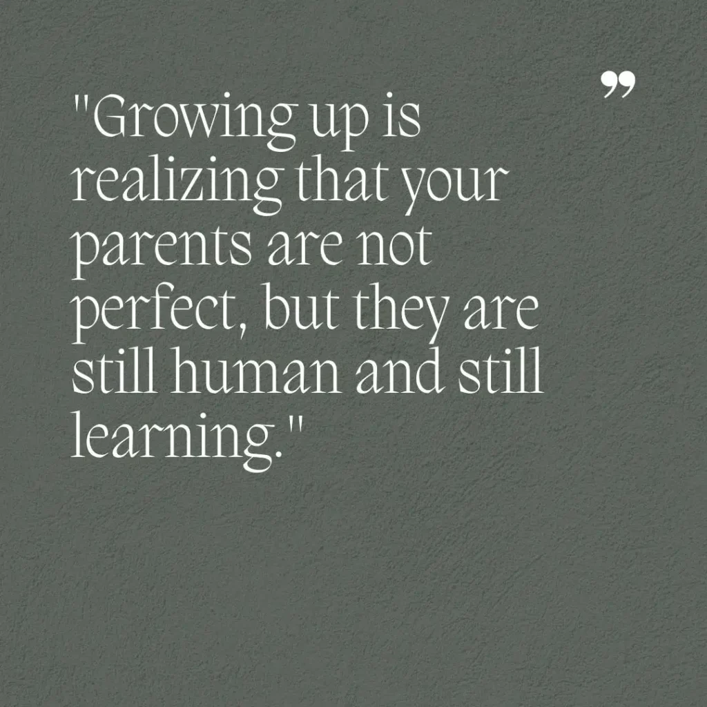 30 Growing Up Quotes