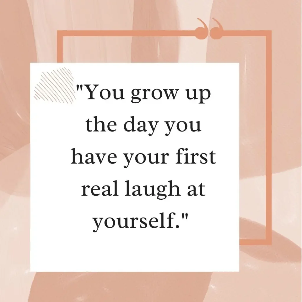 30 Growing Up Quotes