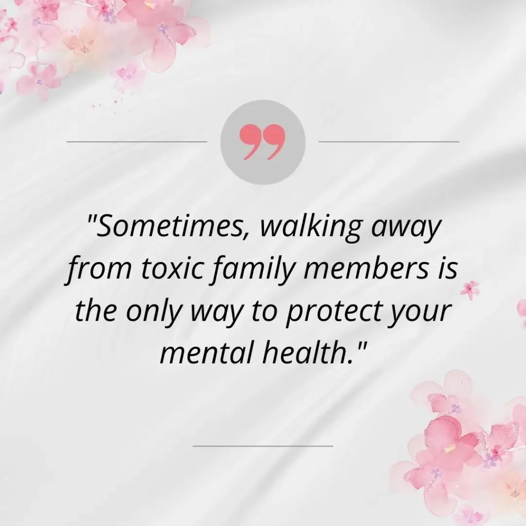 30 Toxic Family Quotes to Help You Navigate Difficult Relationships

