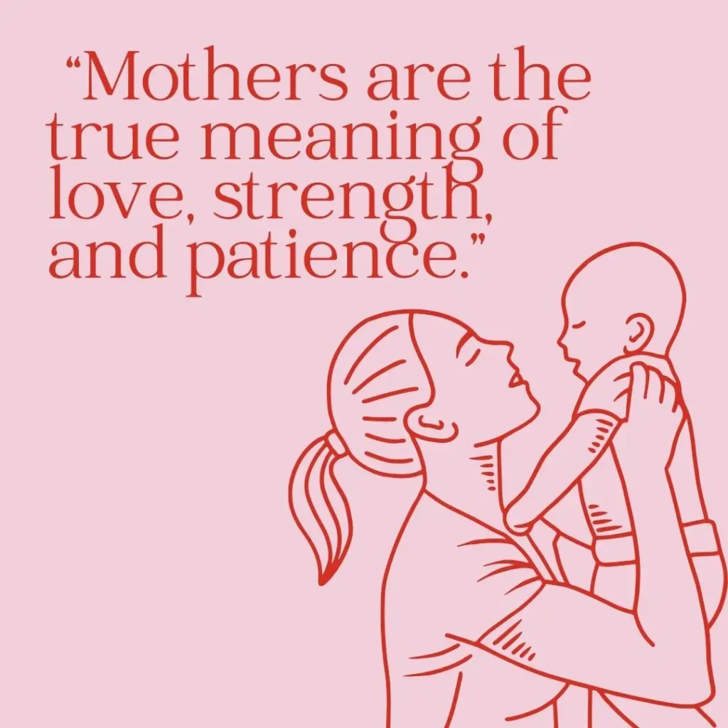 30 Mothers Love Quotes