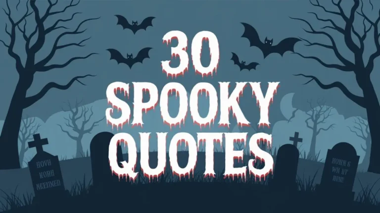 30 Spooky Quotes to Send Chills Down your Spine