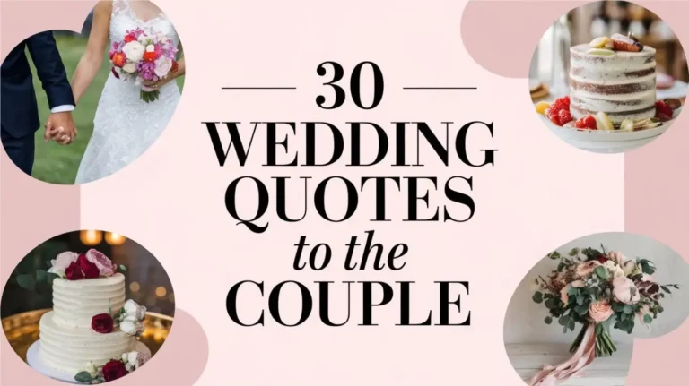 30 Wedding Quotes to the Couple