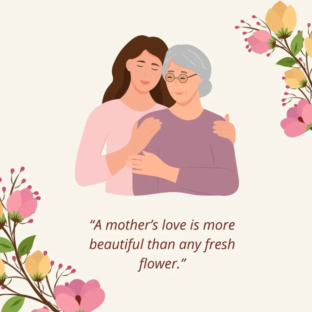 30 Mothers Love Quotes