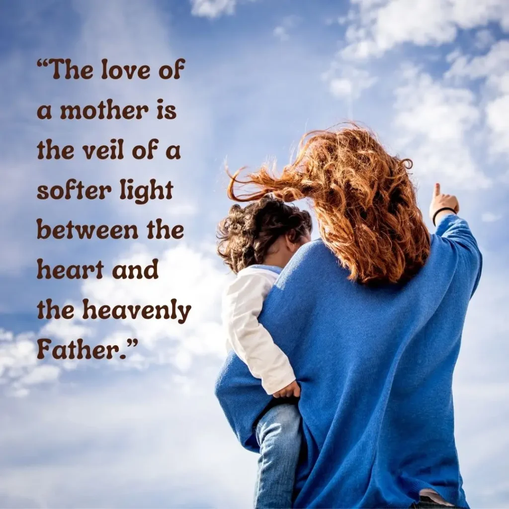 30 Mothers Love Quotes