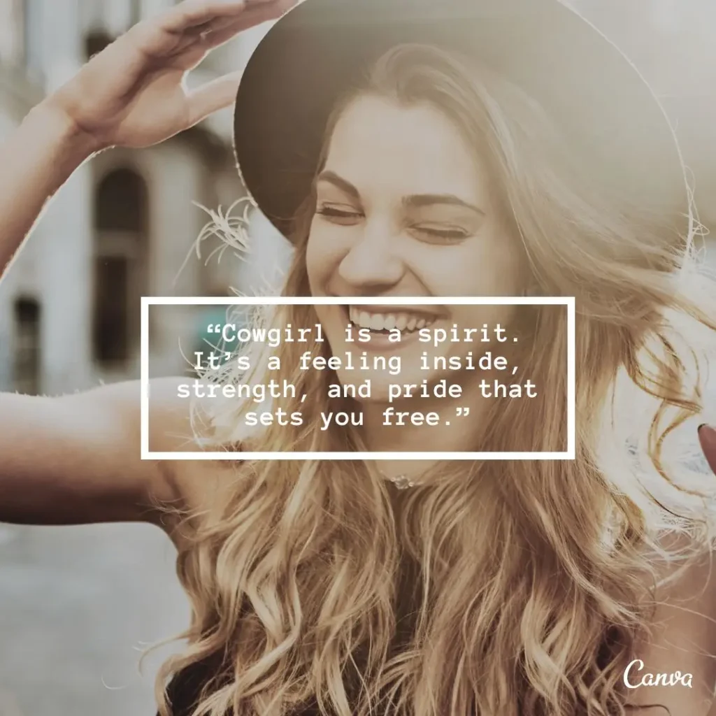 30 Cowgirl Quotes to Ignite Your Spirit

