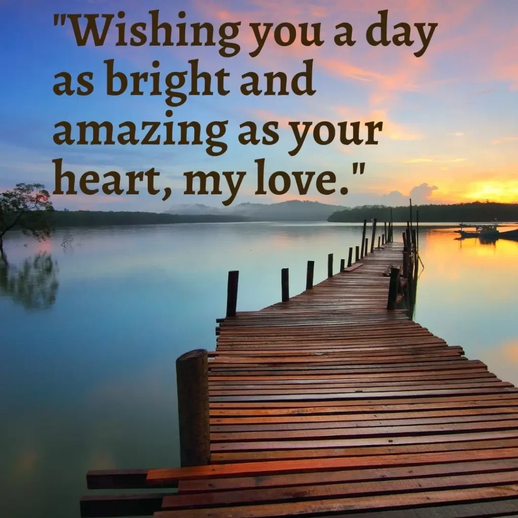 30 Good Morning Sweetheart Quotes to Brighten Their Day