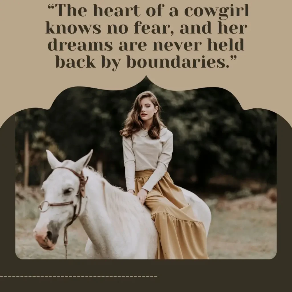 30 Cowgirl Quotes to Ignite Your Spirit

