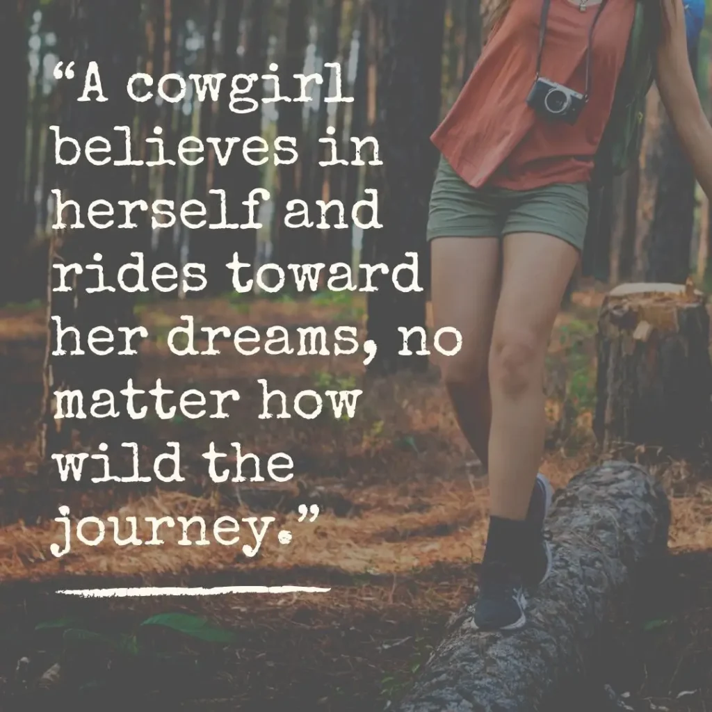 30 Cowgirl Quotes to Ignite Your Spirit

