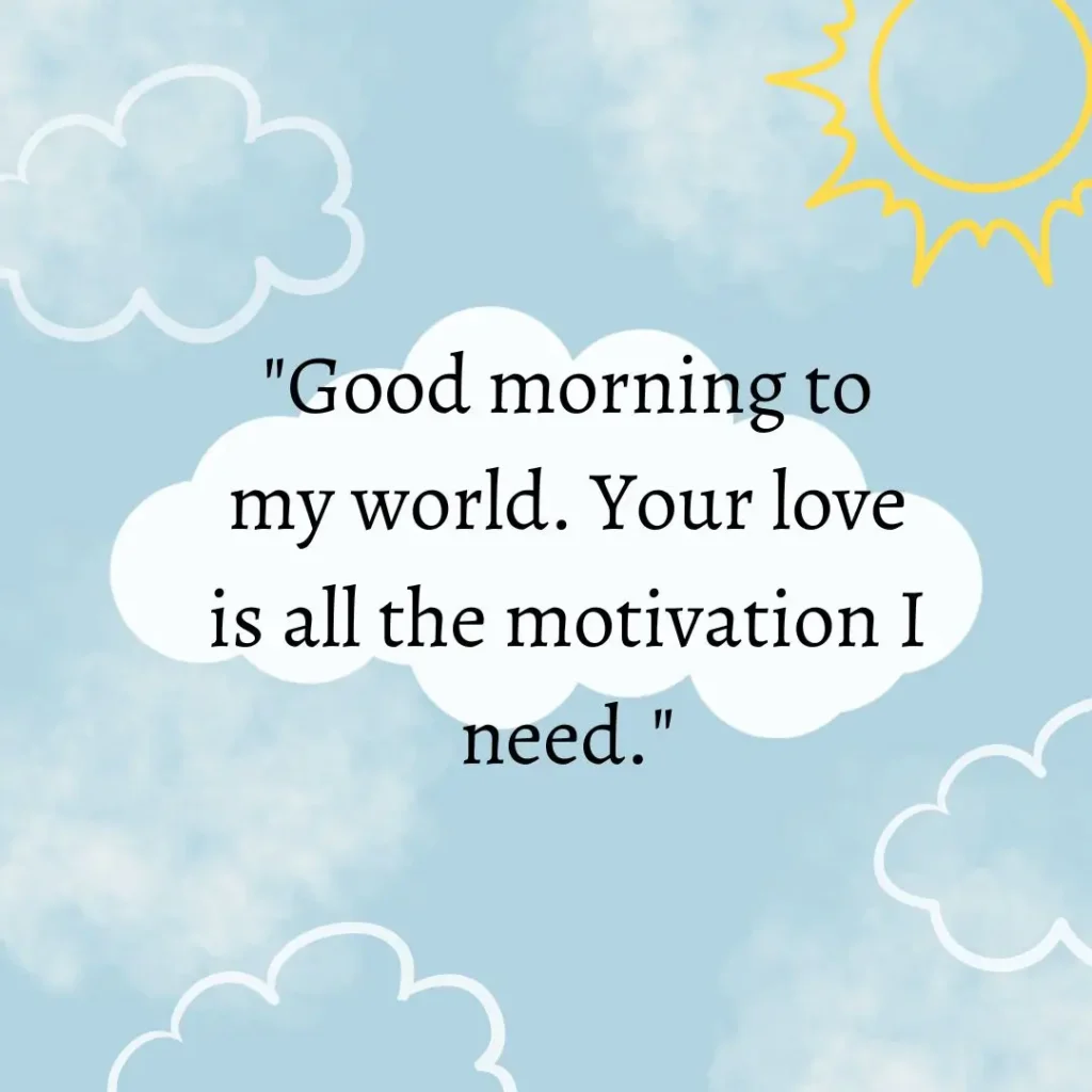 30 Good Morning Sweetheart Quotes to Brighten Their Day