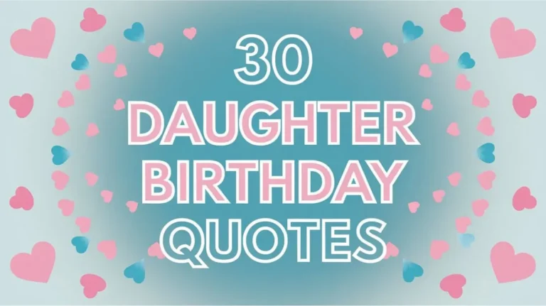 30 Daughter Birthday Quotes