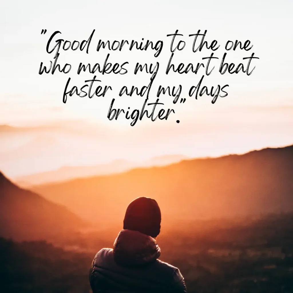 30 Good Morning Sweetheart Quotes to Brighten Their Day