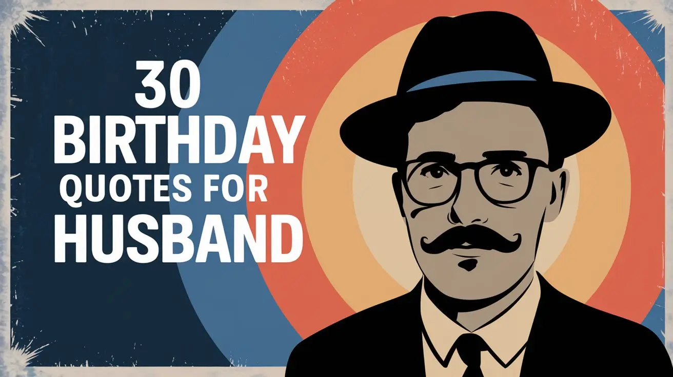 30 Birthday Quotes for Husband