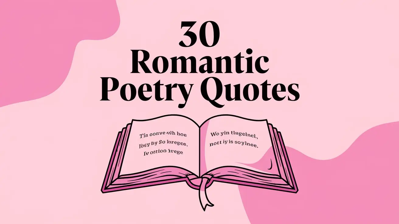 30 Romantic Poetry Quotes