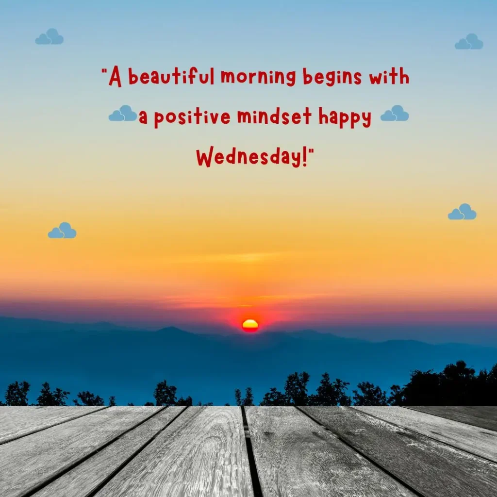 30 Wednesday Morning Quotes to Inspire Your Day
