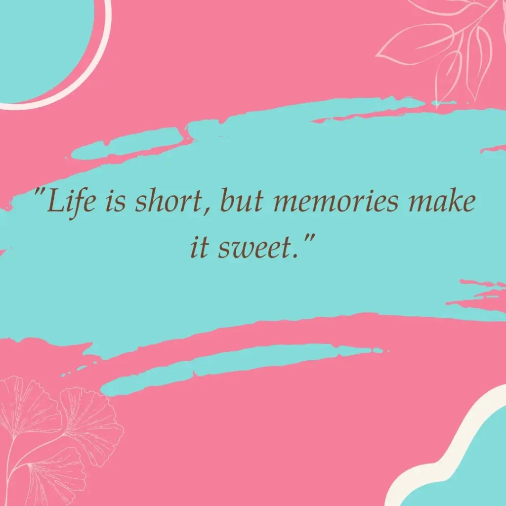 30 Quotes About Memories 30 Quotes About Memories