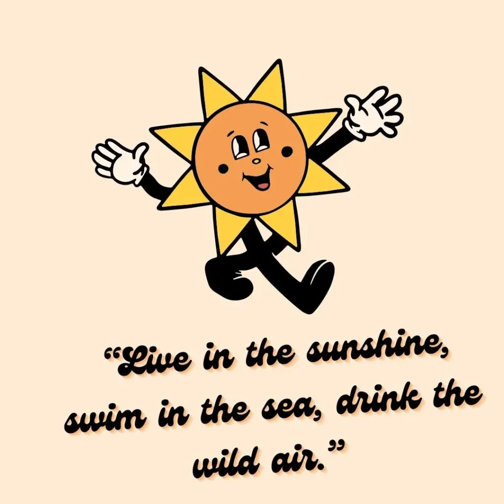 30 Sun Quotes to Brighten Your Day 30 Sun Quotes to Brighten Your Day