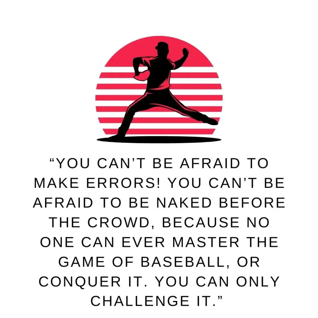 30 Inspiring Baseball Quotes 30 Inspiring Baseball Quotes