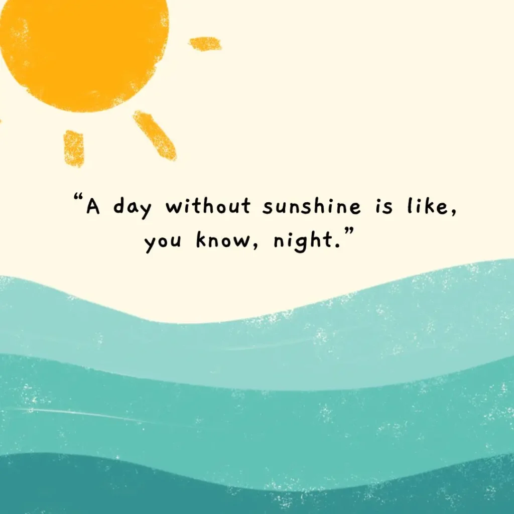 30 Sun Quotes to Brighten Your Day 30 Sun Quotes to Brighten Your Day