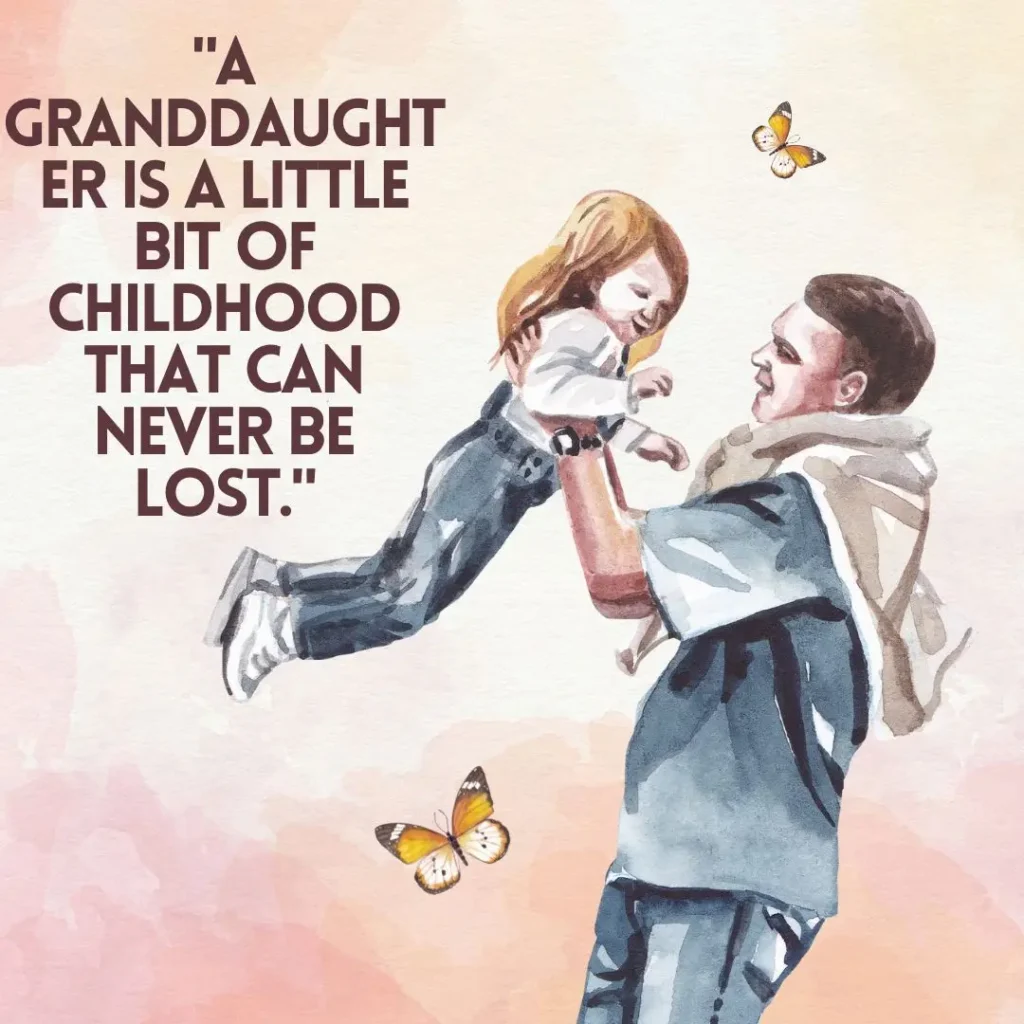 30 Heartwarming Granddaughter Quotes 30 Heartwarming Granddaughter Quotes