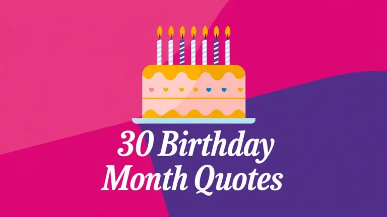 30 Birthday Month Quotes