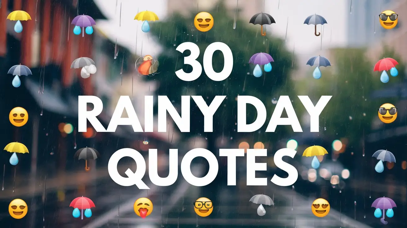 30 Rainy Day Quotes