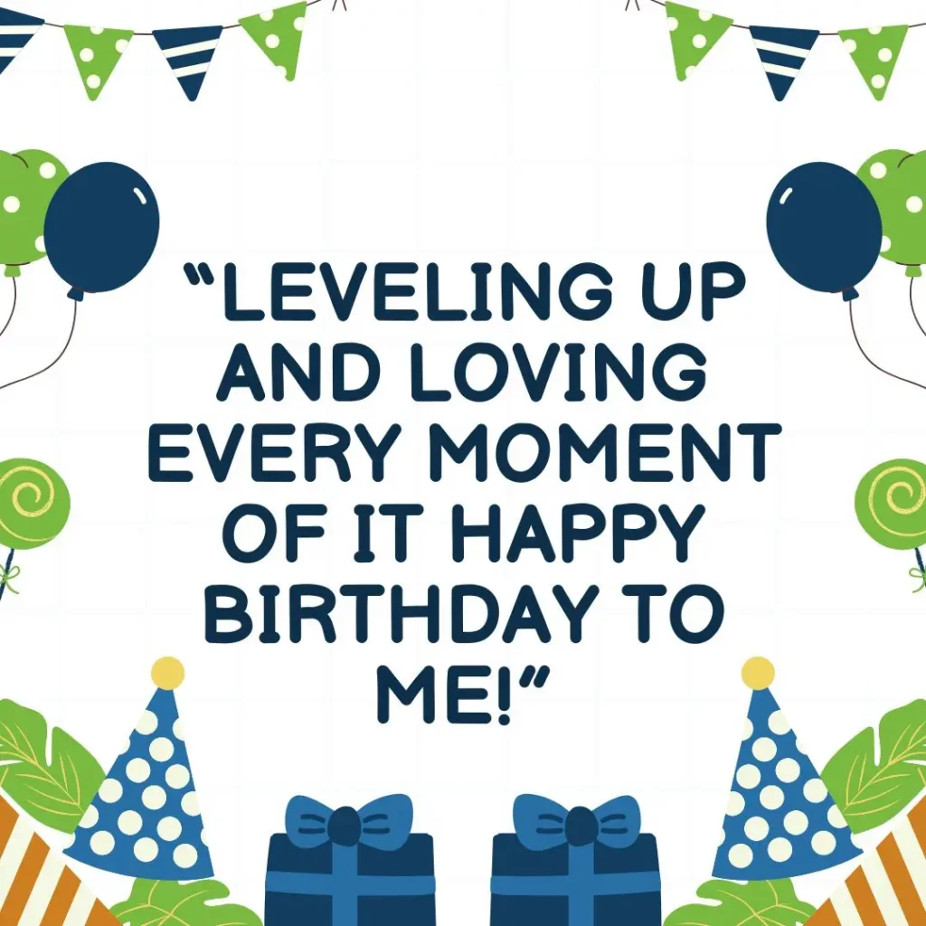 30 It’s My Birthday Quotes to Celebrate Your Special Day 30 It’s My Birthday Quotes to Celebrate Your Special Day