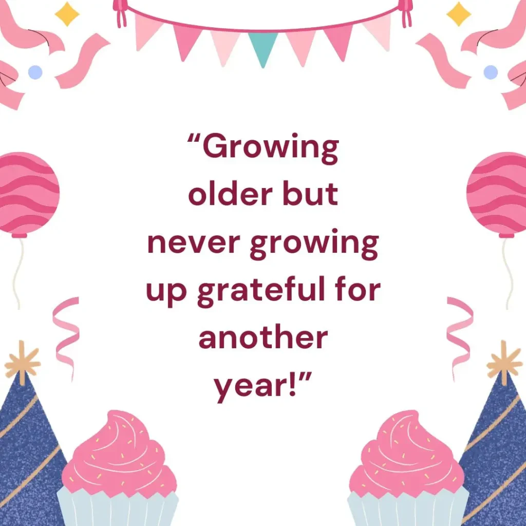 30 It’s My Birthday Quotes to Celebrate Your Special Day 30 It’s My Birthday Quotes to Celebrate Your Special Day