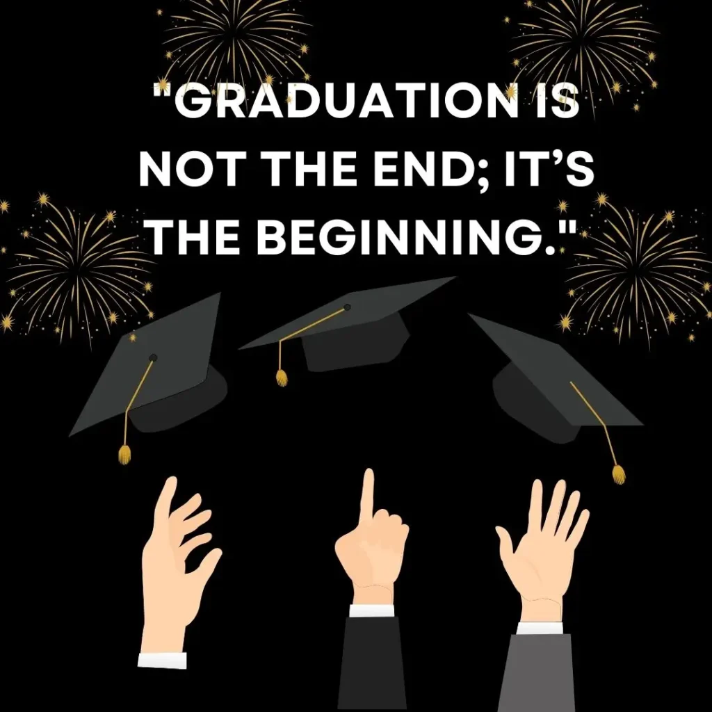 30 Inspirational Graduation Quotes to Celebrate New Beginnings