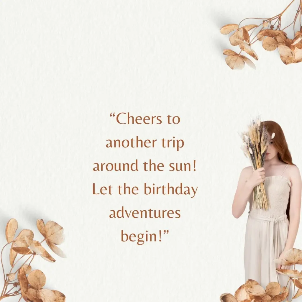 30 It’s My Birthday Quotes to Celebrate Your Special Day 30 It’s My Birthday Quotes to Celebrate Your Special Day