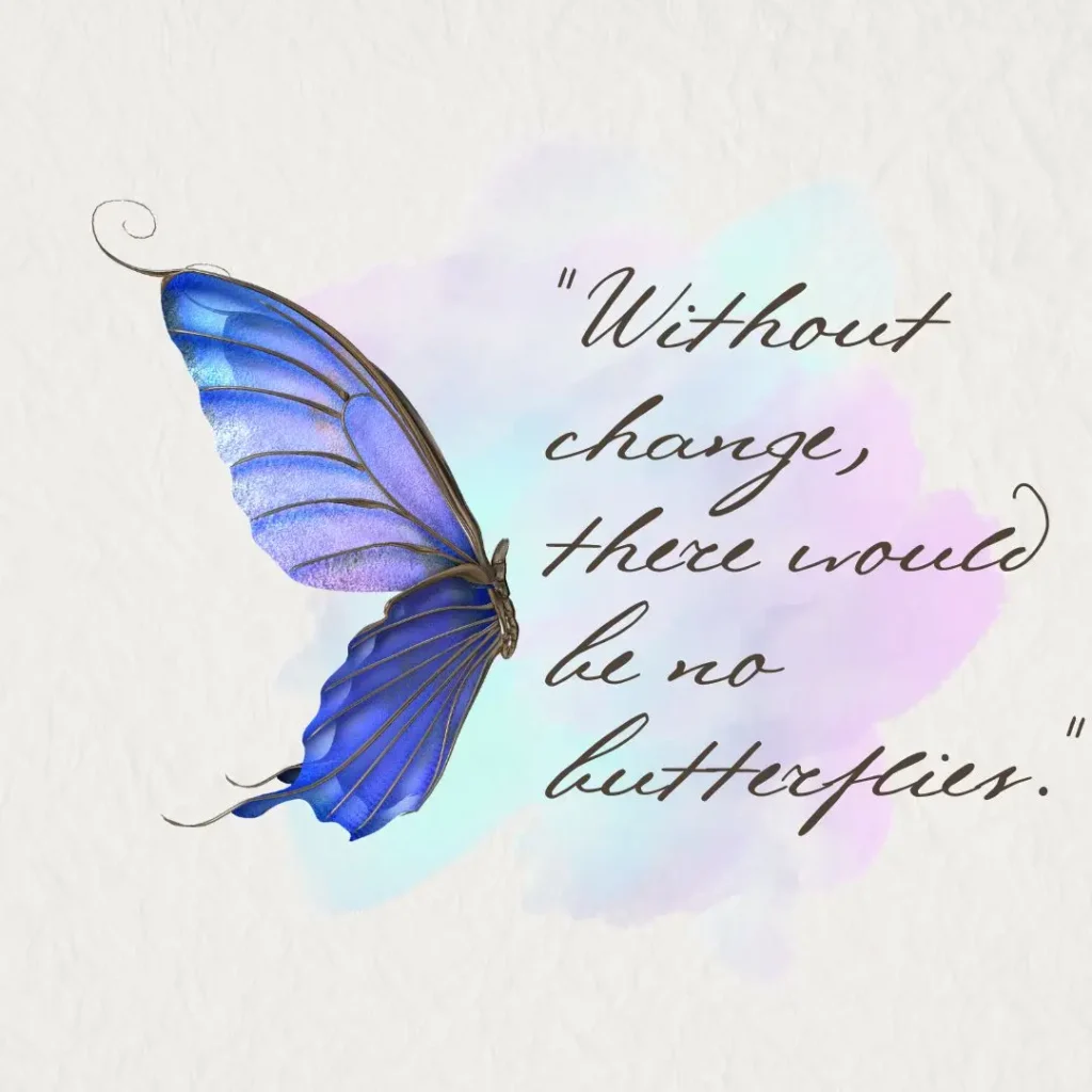 Inspirational Butterfly Quotes To Embrace Change And Growth