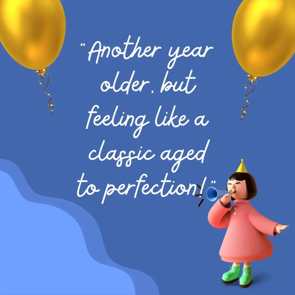 30 It’s My Birthday Quotes to Celebrate Your Special Day 30 It’s My Birthday Quotes to Celebrate Your Special Day