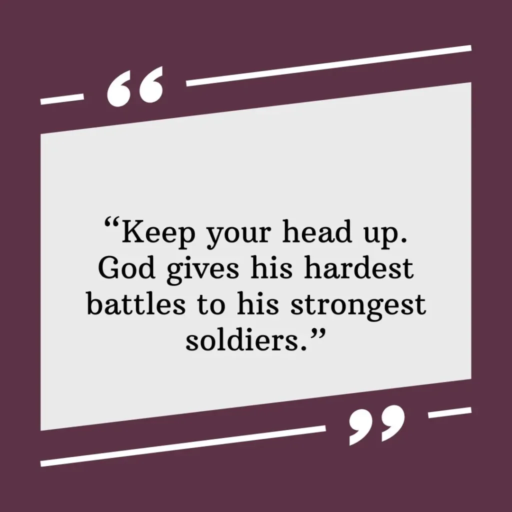 Keep Your Head Up Quotes Keep Your Head Up Quotes
