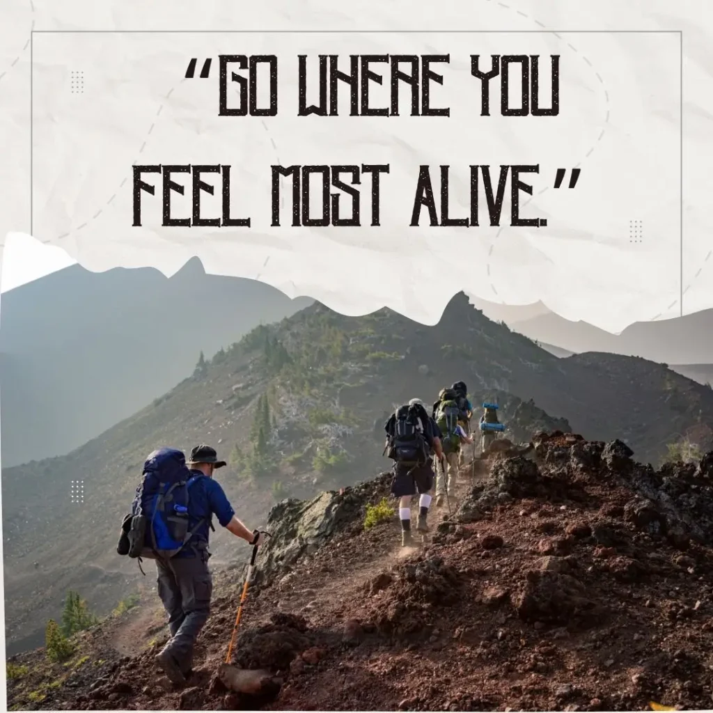 Inspiring Hiking Quotes to Ignite Your Wanderlust Inspiring Hiking Quotes to Ignite Your Wanderlust