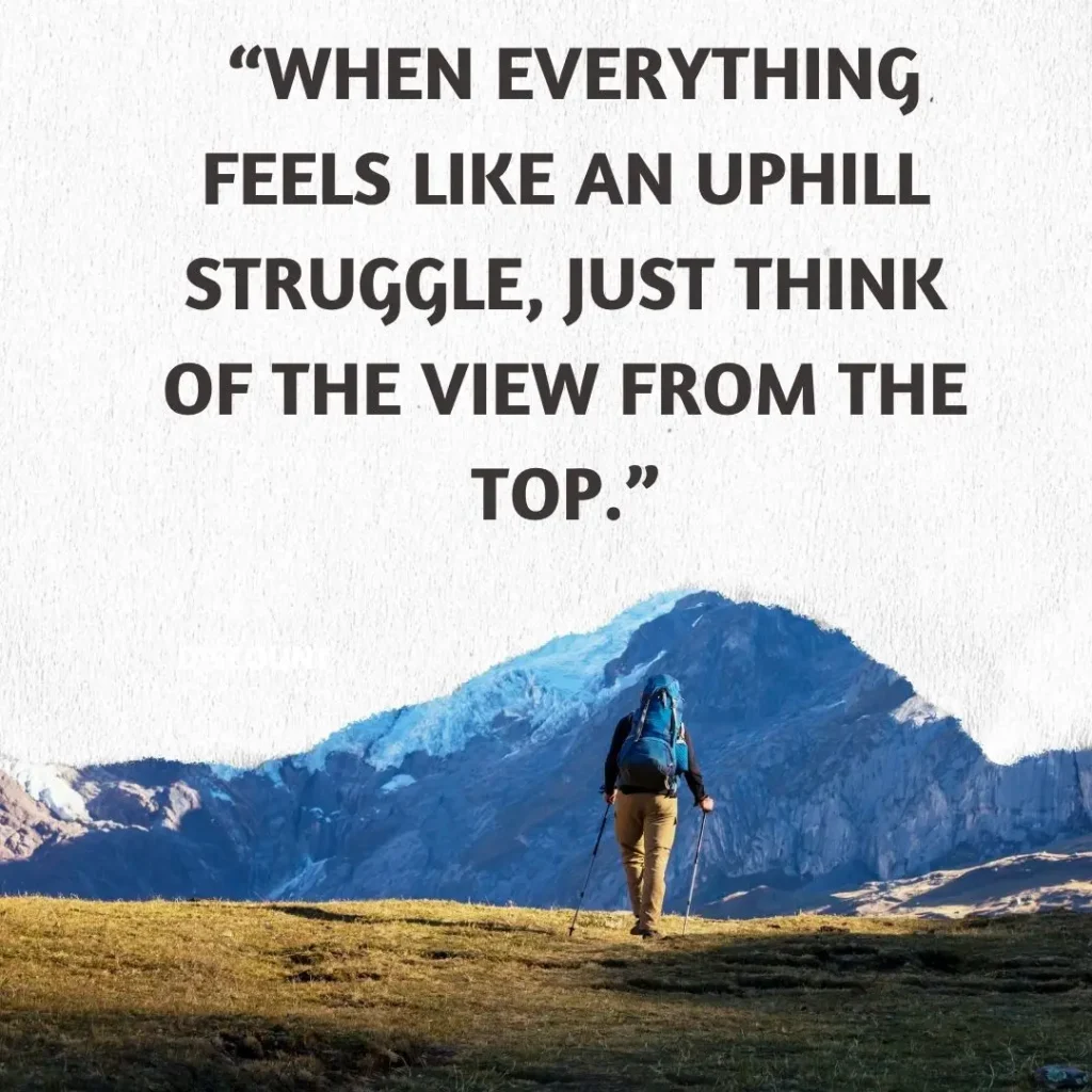Inspiring Hiking Quotes to Ignite Your Wanderlust Inspiring Hiking Quotes to Ignite Your Wanderlust